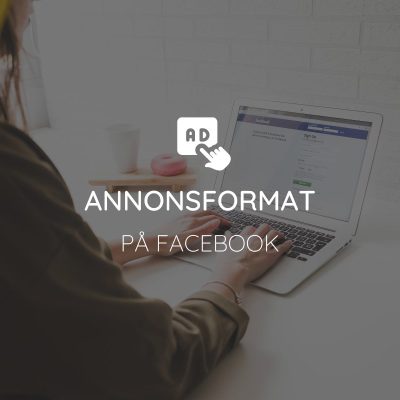 Annonsformat på Facebook Ads