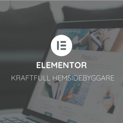 elementor-hemsidebyggare-webdesign Elementor - En kraftfull hemsidebyggare för webdesign