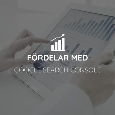 Fördelarna med Google Search Console