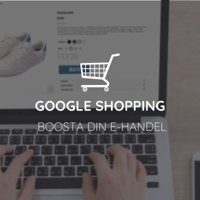Google Shopping - Marknadsföring
