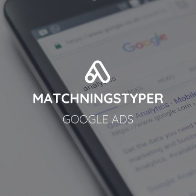 Matchningstyper i Google Ads