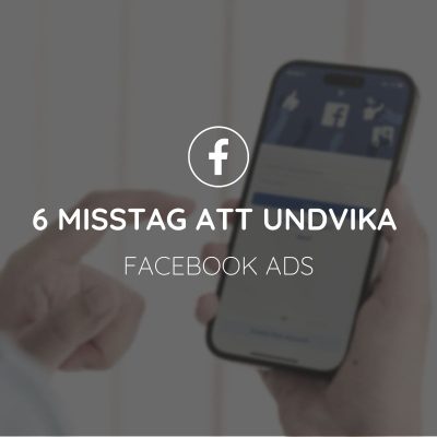 Misstag vid Facebook Ads