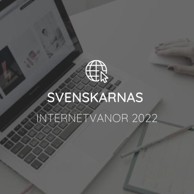 Svenskarnas internetvanor 2022