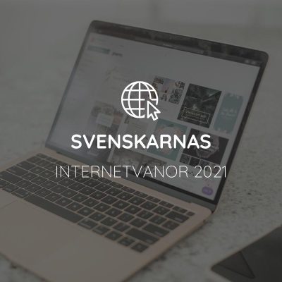 Svenskarnas internetvanor 2021